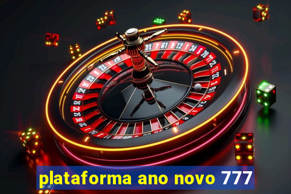 plataforma ano novo 777